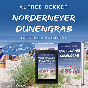 Nordermeyer Dünengrab Ostfrieslandkrimi Alfred Bekker