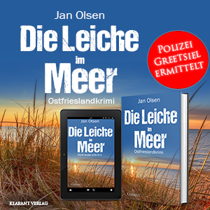 Die Leiche im Meer Ostfrieslandkrimi Jan Olsen