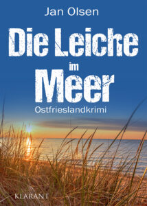 Die Leiche im Meer Ostfrieslandkrimi Jan Olsen