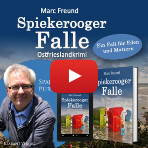 Spiekerooger Falle Ostfrieslandkrimi Marc Freund