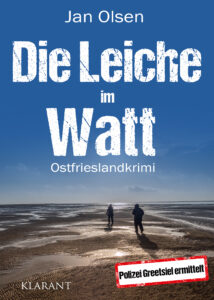 Ostfrieslandkrimi Die Leiche im Watt