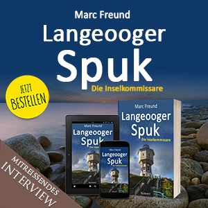 Langeooger Spuk Ostfrieslandkrimi Marc Freund