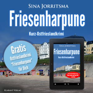 Friesenharpune Ostfrieslandkrimi Sina Jorritsma