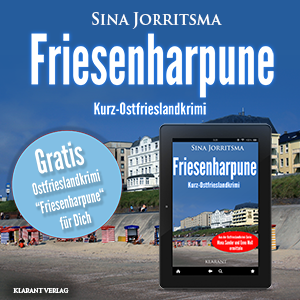 Friesenharpune Ostfrieslandkrimi Sina Jorritsma