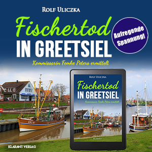 Fischertod in Greetsiel Ostfrieslandkrimi Rolf Uliczka