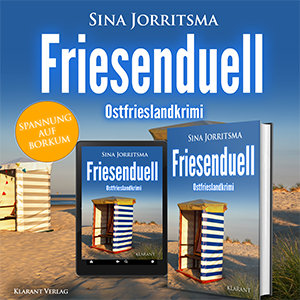 Friesenduell Ostfrieslandkrimi Sina Jorritsma