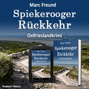Spiekerooger Rückkehr Ostfrieslandkrimi Marc Freund