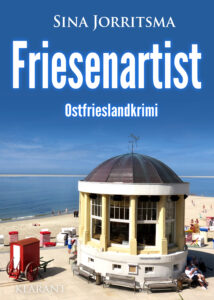 Friesenartist Sina Jorritsma Ostfrieslandkrimi