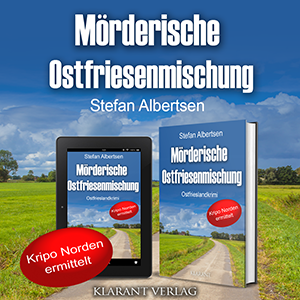 Ostfrieslandkrimi Mörderische Ostfriesenmischung