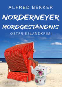 Ostfrieslandkrimi Norderneyer Mordgeständnis