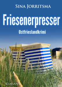 Friesenerpresser Sina Jorritsma Ostfrieslandkrimi