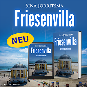 Friesenvilla Sina Jorritsma Ostfrieslandkrimi