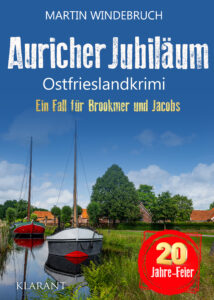 Auricher Jubiläum Martin Windebruch Ostfrieslandkrimi