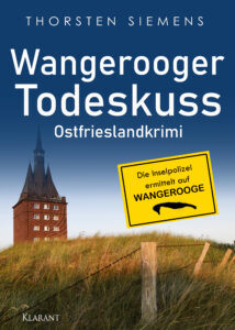 Ostfrieslandkrimi Wangerooger Todeskuss