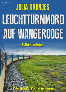Leuchtturmmord auf Wangerooge Ostfrieslandkrimi Julia Brunjes