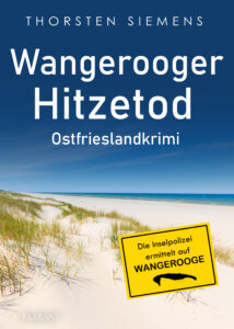 Ostfrieslandkrimi Wangerooger Hitzetod
