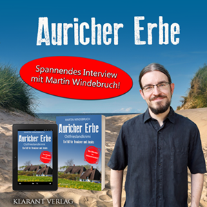 Martin Windebruch im Interview zu Auricher Erbe