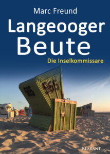 Ostfrieslandkrimi Langeooger Beute