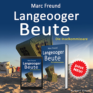 Ostfrieslandkrimi Langeooger Beute