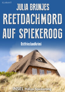 Ostfrieslandkrimi Reetdachmord auf Spiekeroog