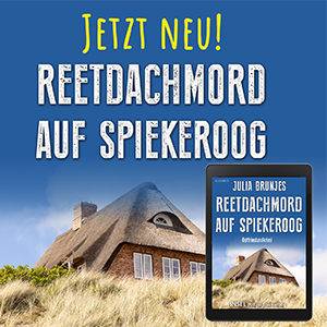 Ostfrieslandkrimi Reetdachmord auf Spiekeroog