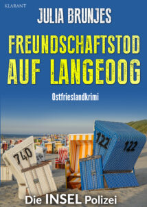 Ostfrieslandkrimi Freundschaftsmord auf Langeoog