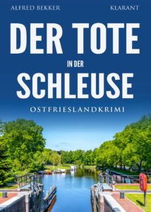 Ostfrieslandkrimi Der Tote in der Schleuse