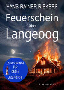 Ostfrieslandkrimi Feuerschein über Langeoog