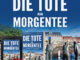 Die Tote beim Morgentee Ostfrieslandkrimi