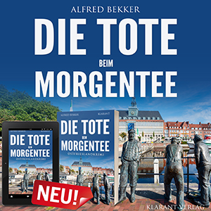 Die Tote beim Morgentee Ostfrieslandkrimi
