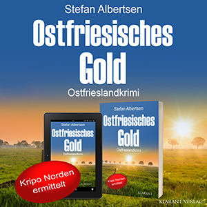 Ostfriesisches Gold Ostfrieslandkrimi