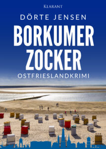 Ostfrieslandkrimi Borkumer Zocker