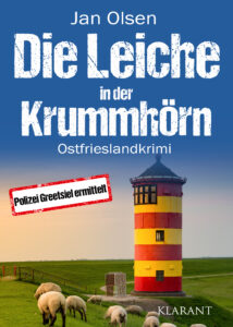 Ostfrieslandkrimi Die Leiche in der Krummhörn