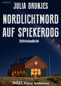 Ostfrieslandkrimi Nordlichtmord auf Spiekeroog