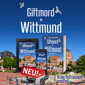 Giftmord in Wittmund Ostfrieslandkrimi